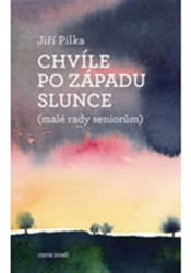 Pilka, Jiří - Chvíle po západu slunce