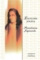 Jógánanda , Paramhansa - Životopis jógina