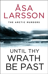 Larssonová, Asa - Until Thy Wrath Be Past