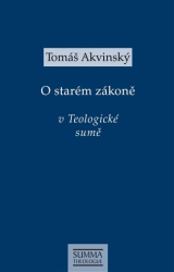 Akvinský, Tomáš - O starém zákoně v Teologické sumě