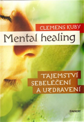 Kuby, Clemens - Mental healing