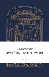 Crowley, Aleister - Sväté knihy thelémske