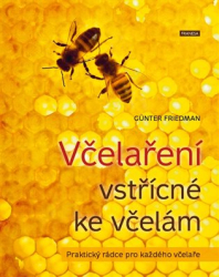 Friedan, Günter - Včelaření vstřícné ke včelám