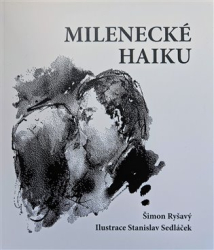 Ryšavý, Šimon - Milenecké haiku