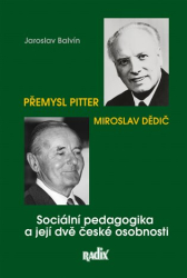 Balvín, Jaroslav - Sociální pedagogika a její dvě české osobnosti