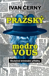 Černý, Ivan - Pražský modrovous