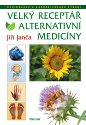 Janča, Jiří - Velký receptář alternativní medicíny