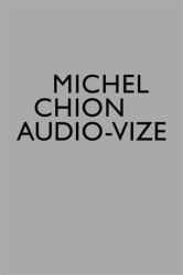 Chion, Michel - Audio-vize, zvuk a obraz ve filmu