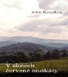 Strnadová, Anna - V oknech červené muškáty