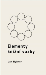 Hybner, Jan - Elementy knižní vazby