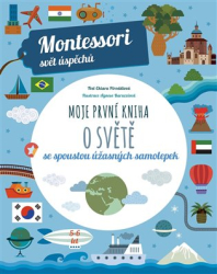 Piroddi, Chiara - Moje první kniha o světě (Montessori: Svět úspěchů)