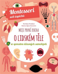 Piroddiová, Chiara - Moje první kniha o lidském těle (Montessori: Svět úspěchů)