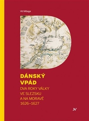 Mišaga, Vít - Dánský vpád