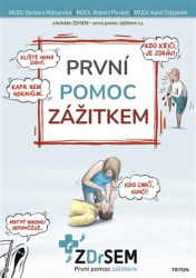 Nižnanská, Barbara - První pomoc zážitkem