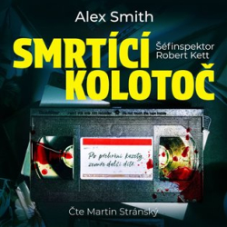 Smith, Alex - Smrtící kolotoč