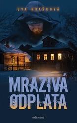 Hrašková, Eva - Mrazivá odplata