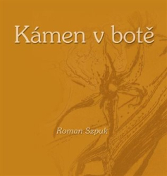 Szpuk, Roman - Kámen v botě