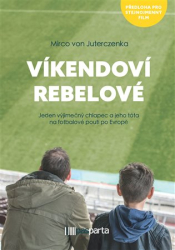 Juterczenka, Mirco von - Víkendoví rebelové