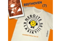 CD - Nebojte se klasiky! 7 Ludwig van Beethoven