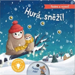 Hoeck, Maria - Foukni a rozsviť - Hurá, sněží!