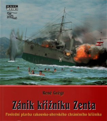 Grégr, René - Zánik křižníku Zenta