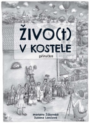 Žižkovská, Markéta - Živo(t) v kostele - příručka