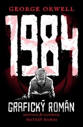 Orwell, George - 1984 - Grafický román