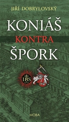 Dobrylovský, Jiří - Koniáš kontra Špork