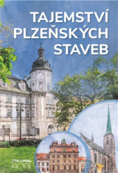 Mazný, Petr - Tajemství plzeňských staveb