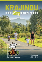 Mazný, Petr - Krajinou okolo Plzně pěšky i na kole