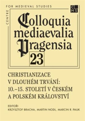 Bracha, Krzysztof - Christianizace v dlouhém trvání