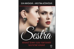 Hrašková Eva, Ježovičová Kristína - Sestra