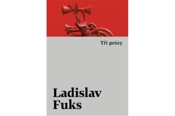 Fuks Ladislav - Tři prózy