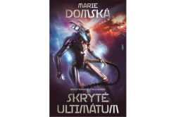 Domská Marie - Skryté ultimátum