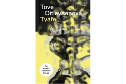 Ditlevsenová Tove - Tváře