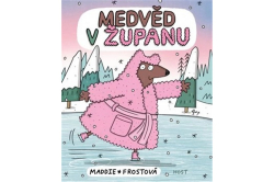 Frostová Maddie - Medvěd v županu