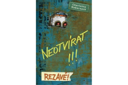 Habersack Charlotte - Neotvírat! Rezavé!