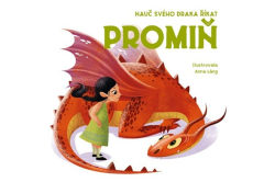 Láng Anna - Nauč svého draka říkat PROMIŇ