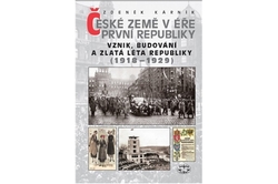 Kárník Zdeněk - České země v éře první republiky (1918-1929)