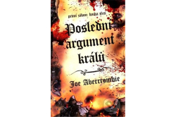 Abercrombie Joe - Poslední argument králů