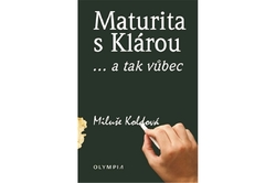 Koldová Miluše - Maturita s Klárou