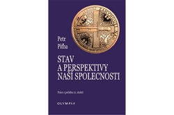 Piťha Petr - Stav a perspektivy naší společnosti