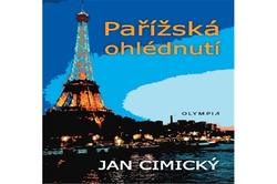 Cimický Jan - Pařížská ohlédnutí