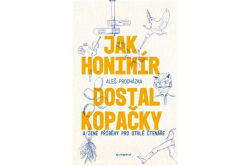 Procházka Aleš - Jak Honimír dostal kopačky