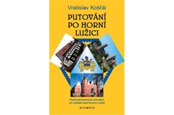 Košťál Vratislav - Putování po Horní Lužici