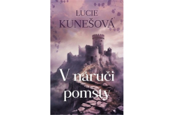 Kunešová Lucie - V náruči pomsty