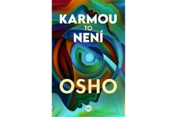 Osho - Karmou to není