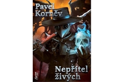 Korněv Pavel - Nepřítel živých