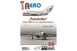 Irra Miroslav - AERO č. 88 - Patnáctka - Letoun MiG-15 v čs. vojenském letectvu 3. díl