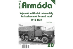 Fuksa Ivan - Armáda č.20 - Vojenské nákladní automobily československé branné moci 1918–1939